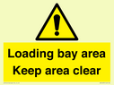 loading-bay-area-keep-area-clear-sign~